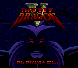 Double Dragon 5 - The Shadow Falls (SS).png (10258 bytes)